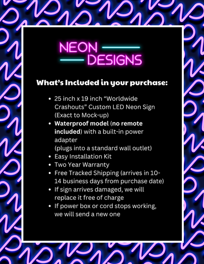 Worldwide Crashouts - Premium Neon Artwork