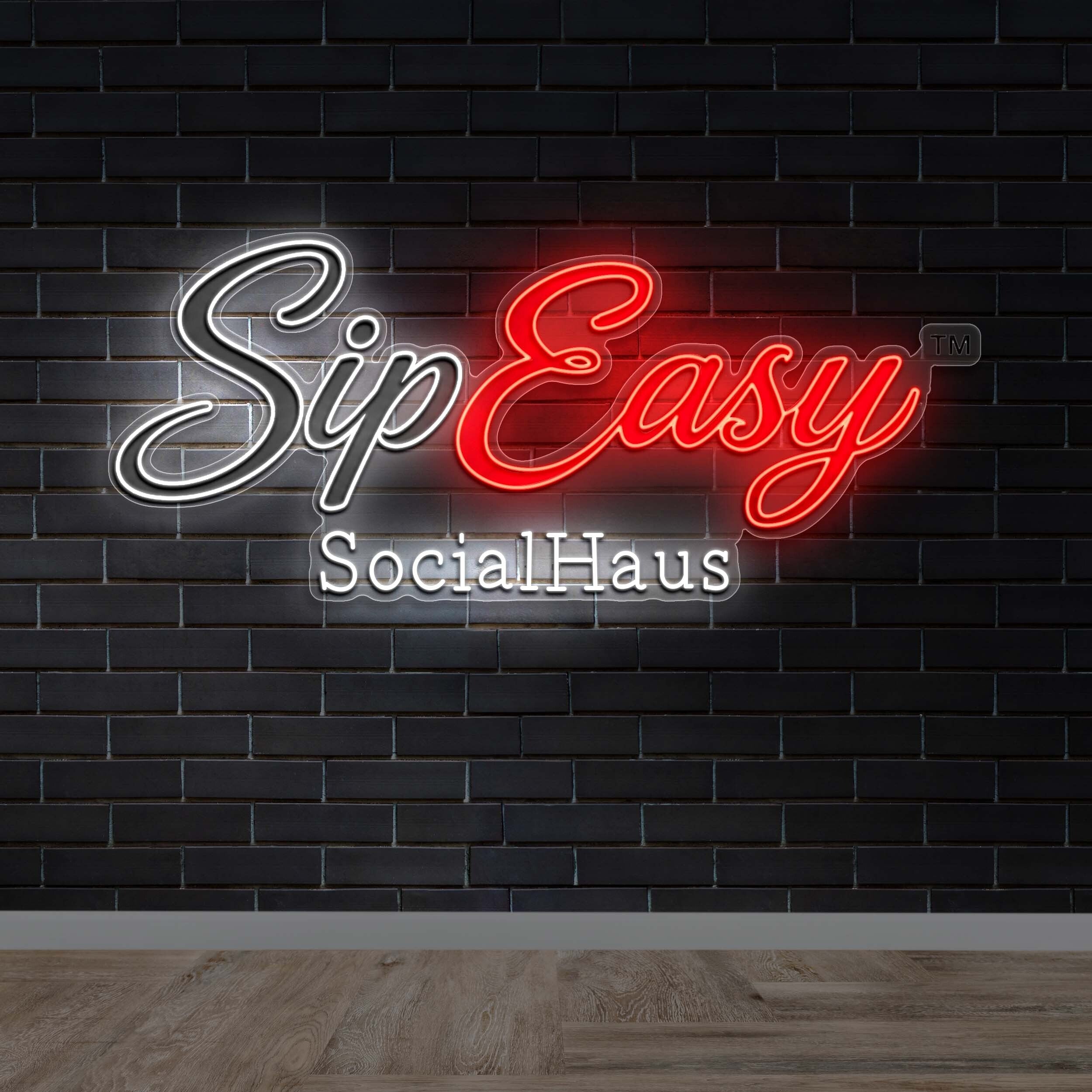Sip Easy Social Haus - Premium Neon Artwork
