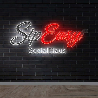 Sip Easy Social Haus - Premium Neon Artwork