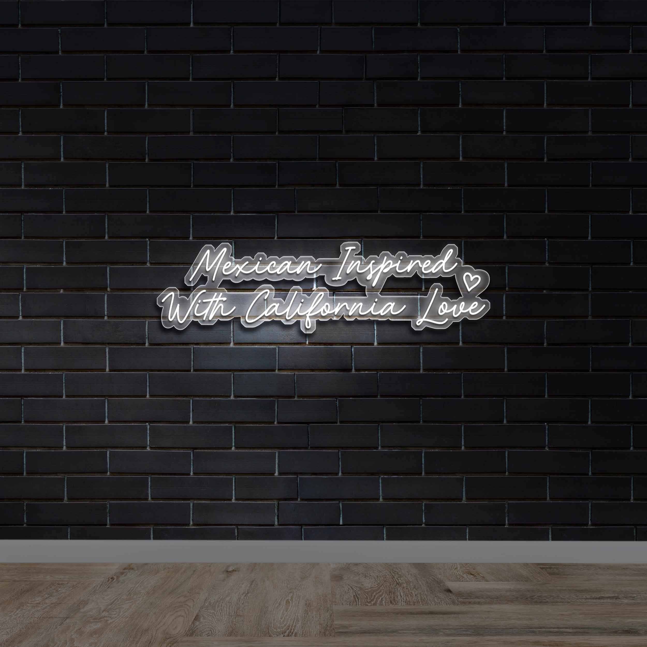 Mexican Inspired With California Love - Premium Neon Artwork