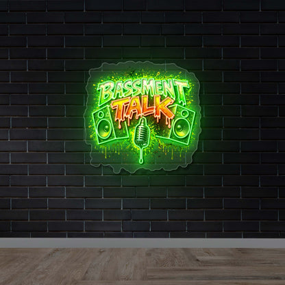 BASSMENT TALK - Premium Neon Artwork