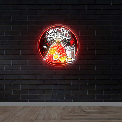 WHAT THEE SHELL - Premium Neon Artwork