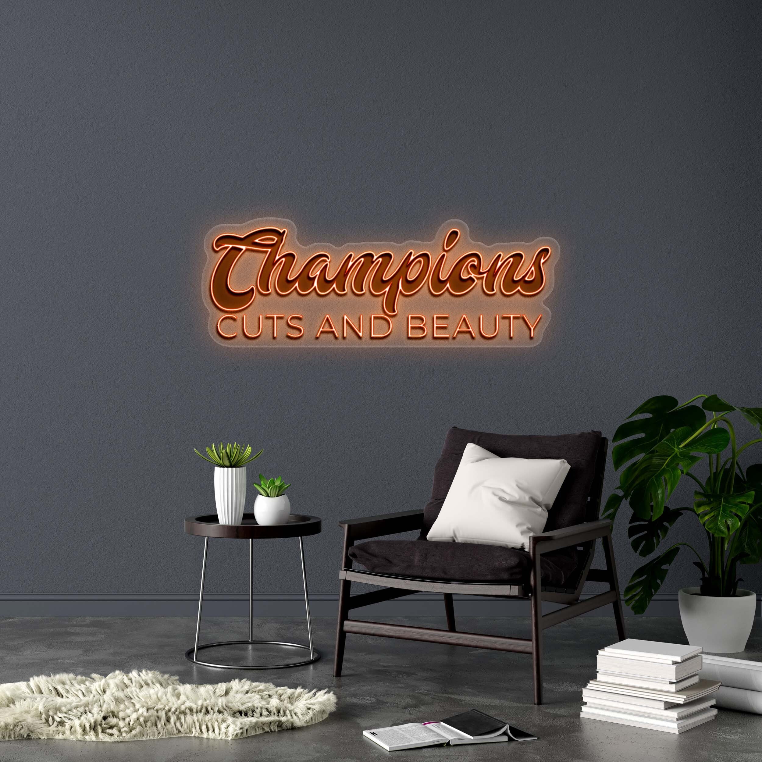 Champions CUTS AND BEAUTY - Premium Neon Artwork
