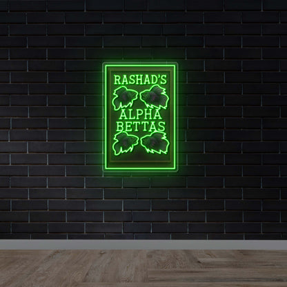 RASHAD’S ALPHA BETTAS - Premium Neon Artwork