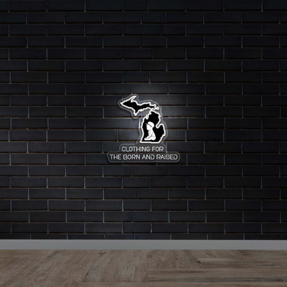 CLOTHING FOR THE BORN AND RAISED - Premium Neon Artwork