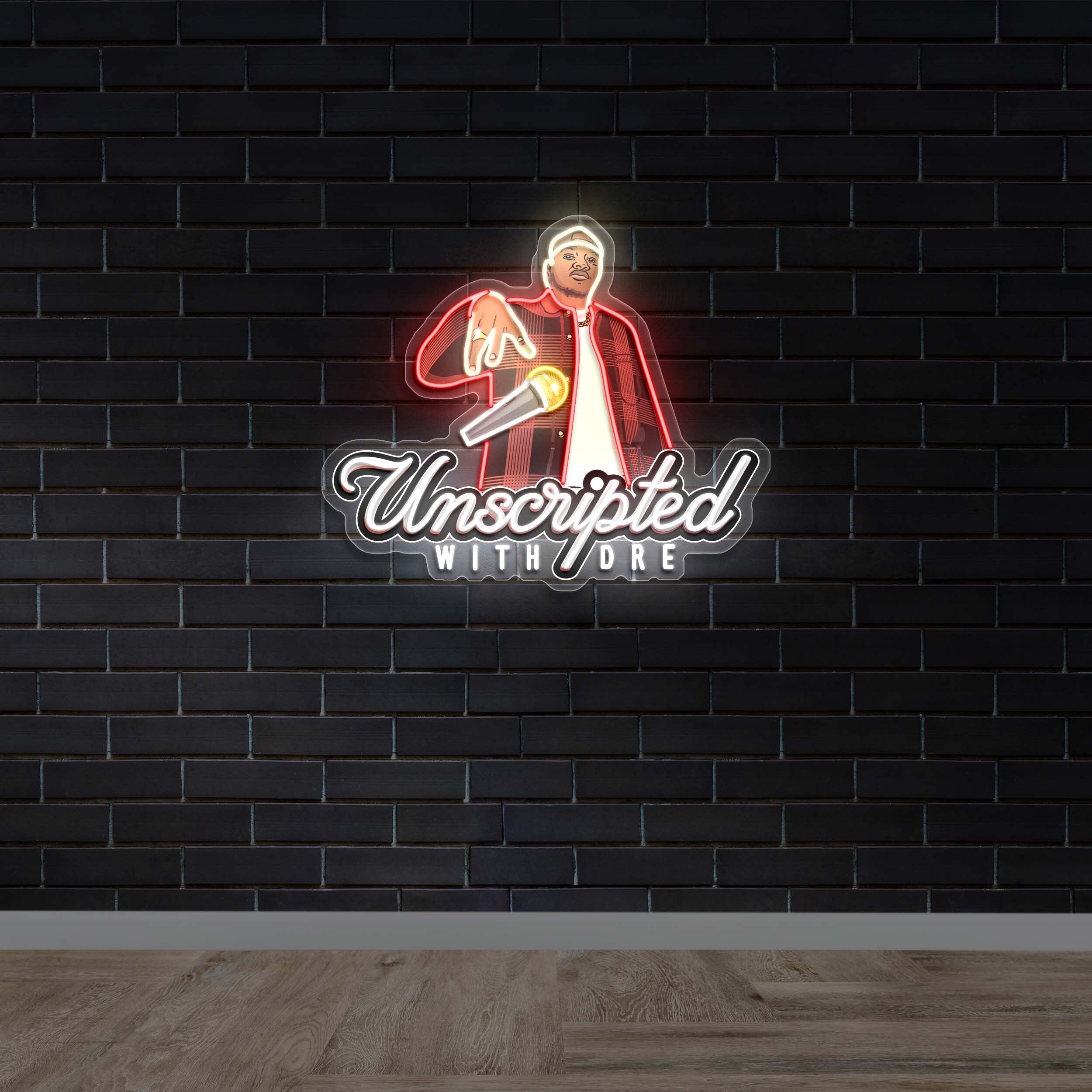 Unscripted with DRE -  Premium Neon Artwork