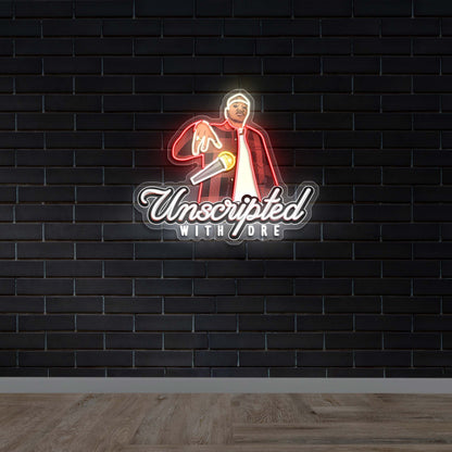 Unscripted with DRE -  Premium Neon Artwork