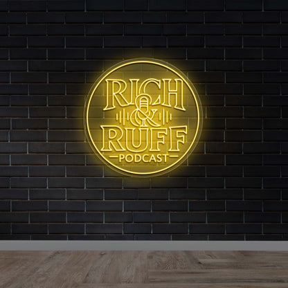 Rich & Ruff Podcast - Premium Neon Artwork