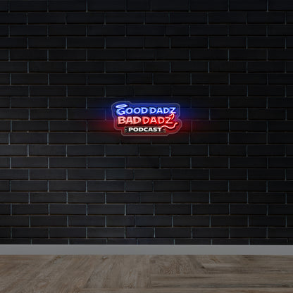 Good Dadz Bad Dadz - Premium Neon Artwork