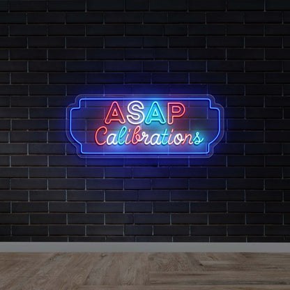 ASAP Calibrations - Premium Neon Artwork