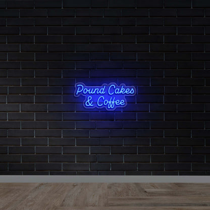 Pound Cakes & Coffee - Premium Neon Artwork