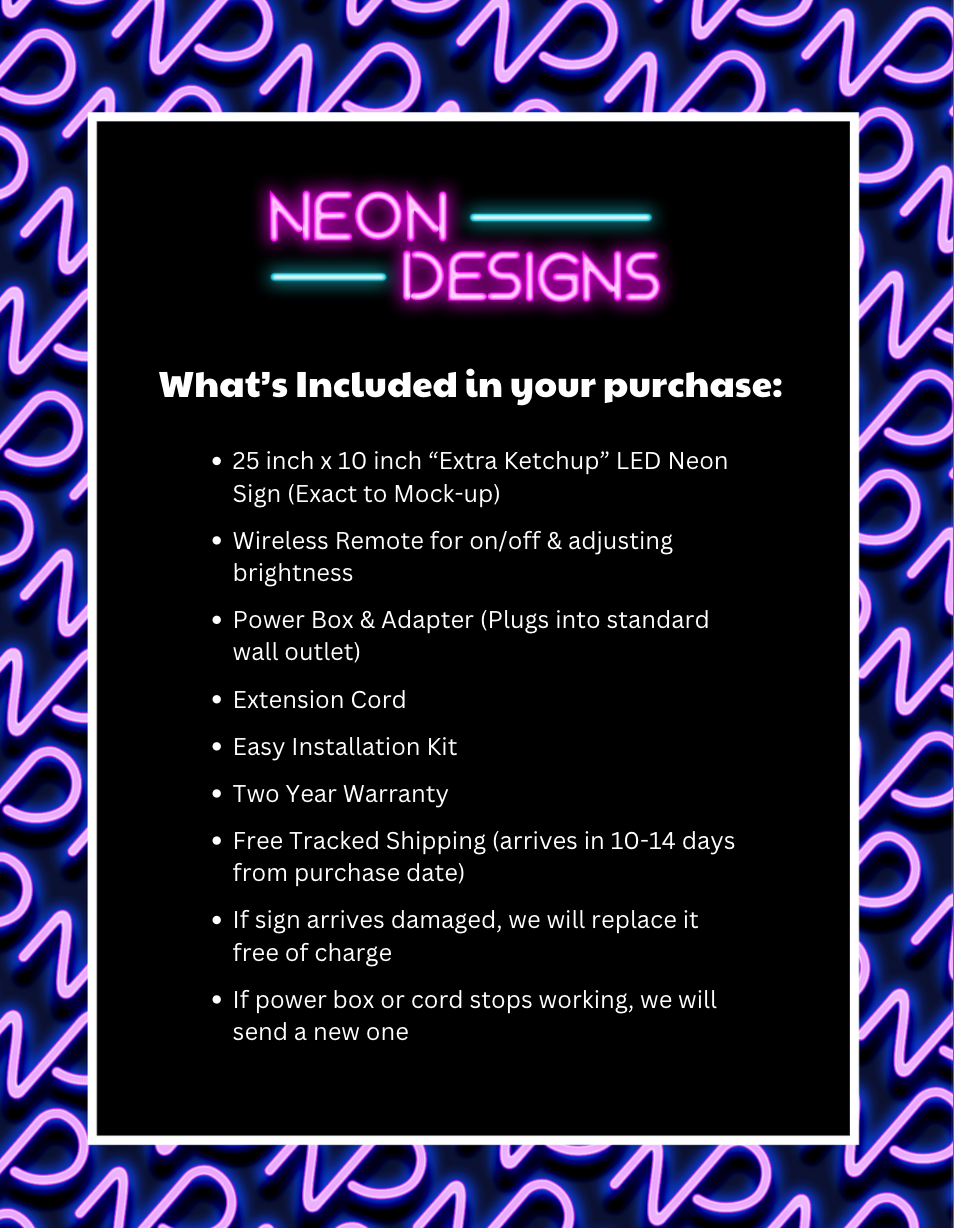 EXTRA KETCHUP - Premium Neon Artwork