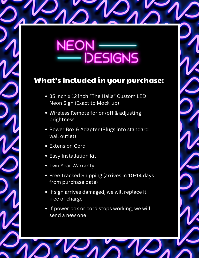 The Halls - Premium Neon Artwork