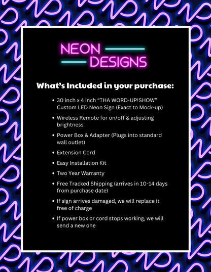 THA WORD-UP!SHOW - Premium Neon Show