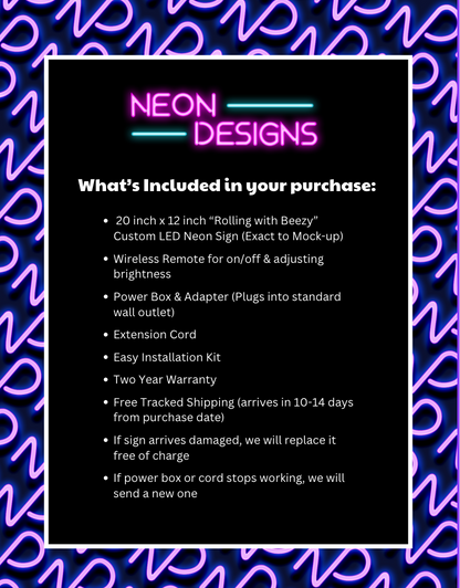 Rolling with Beezy - Premium Neon Artwork