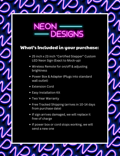 Certified Stepper - Premium Neon Artwork