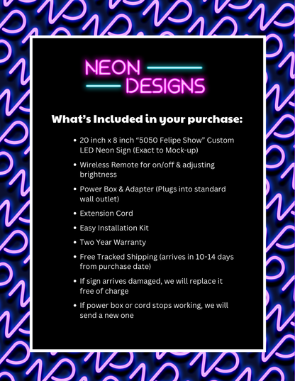 5050 Felipe Show - Premium Neon Artwork