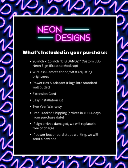 BIG BANDZ - Premium Neon Artwork