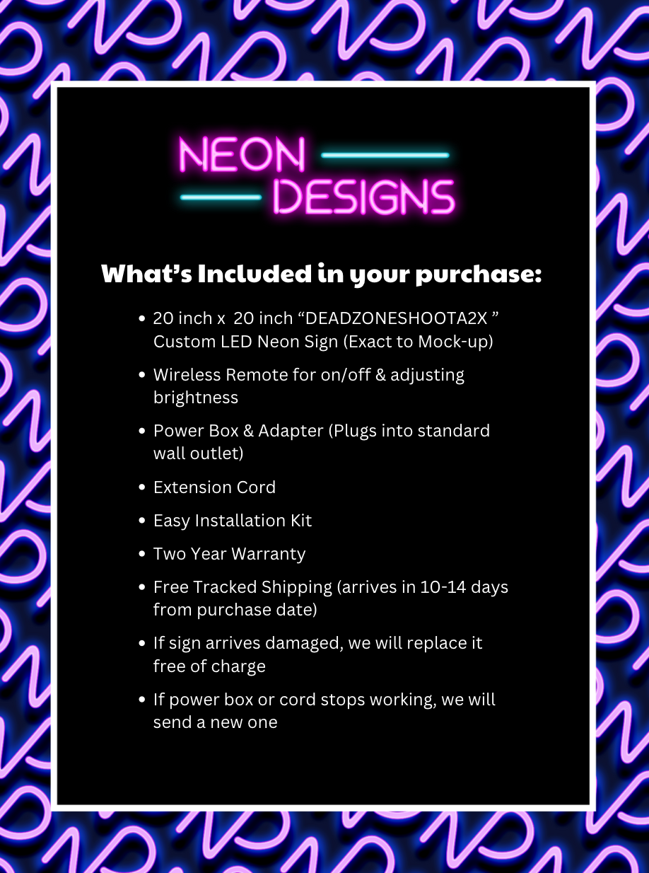 DEADZONESHOOTA2X - Premium Neon Artwork