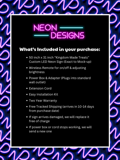 Kingdom Made Treats - Premium Neon Artwork