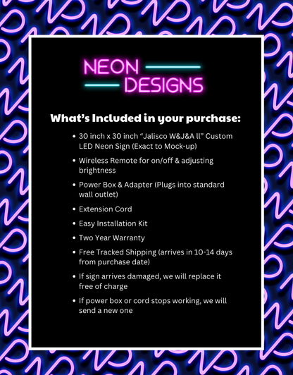 JALISCO W&J&A ll - Premium Neon Artwork