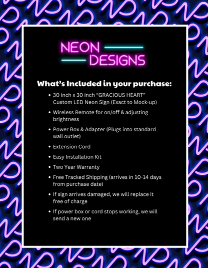 GRACIOUS HEART - Premium Neon Artwork