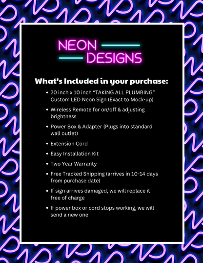 TAKING ALL PLUMBING - Premium Neon Artwork