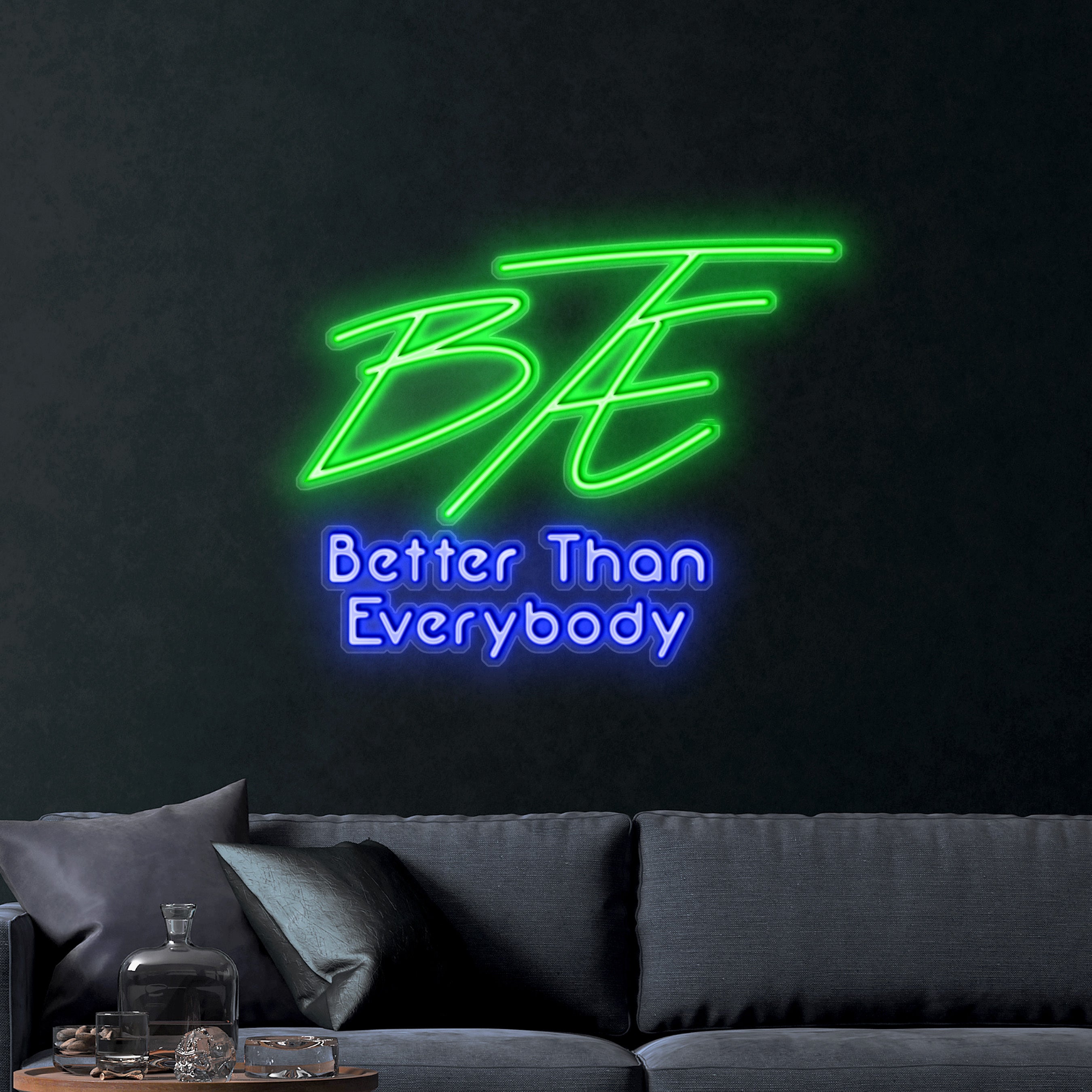 Better Than Everybody – Premium Neon Artwork