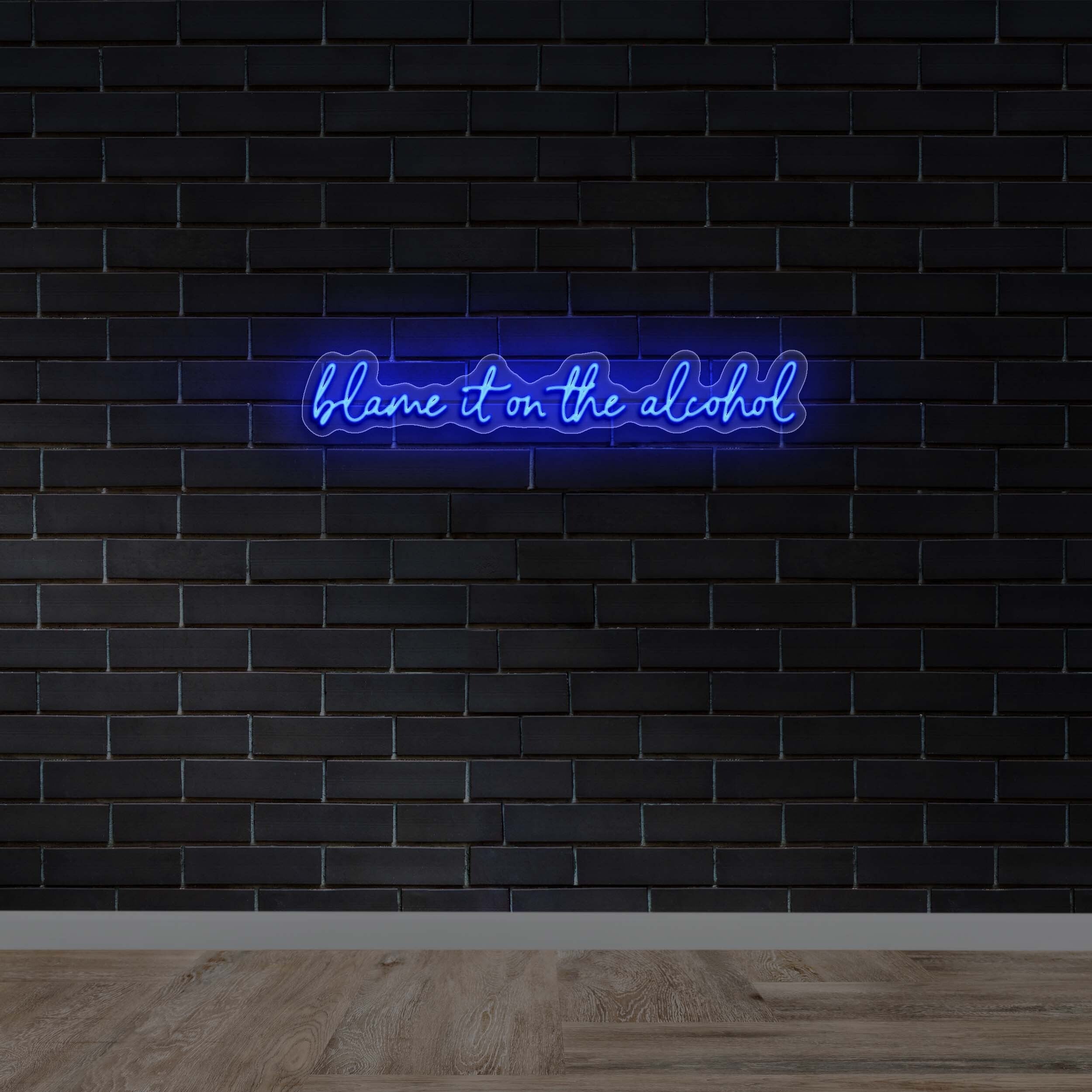 Blame It on the Alcohol - Premium Neon Artwork