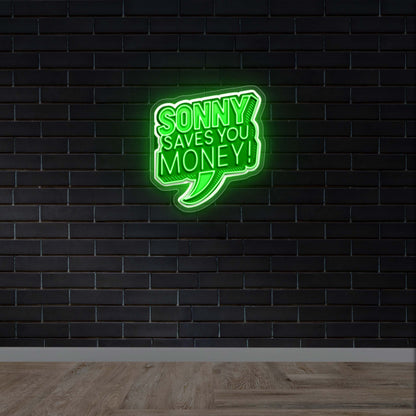 Sonny Saves You Money! - Premium Neon Artwork