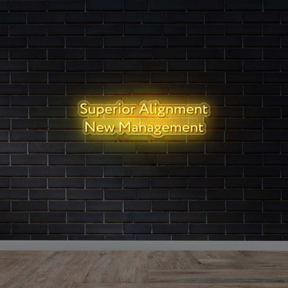 Superior Alignment - Premium Neon Artwork