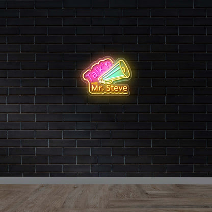 Talk'n with Mr. Steve - Premium Neon Artwork