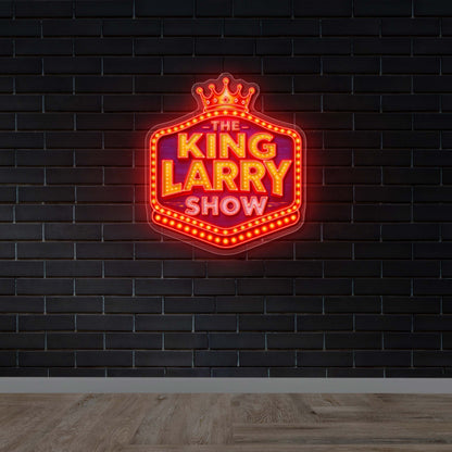 THE KING LARRY SHOW - Premium Neon Artwork