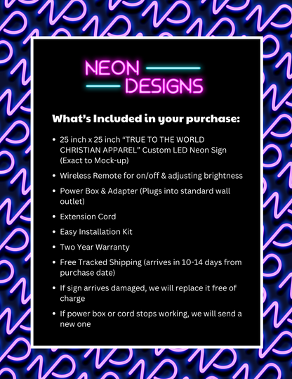 TRUE TO THE WORLD CHRISTIAN APPAREL - Premium Neon Artwork