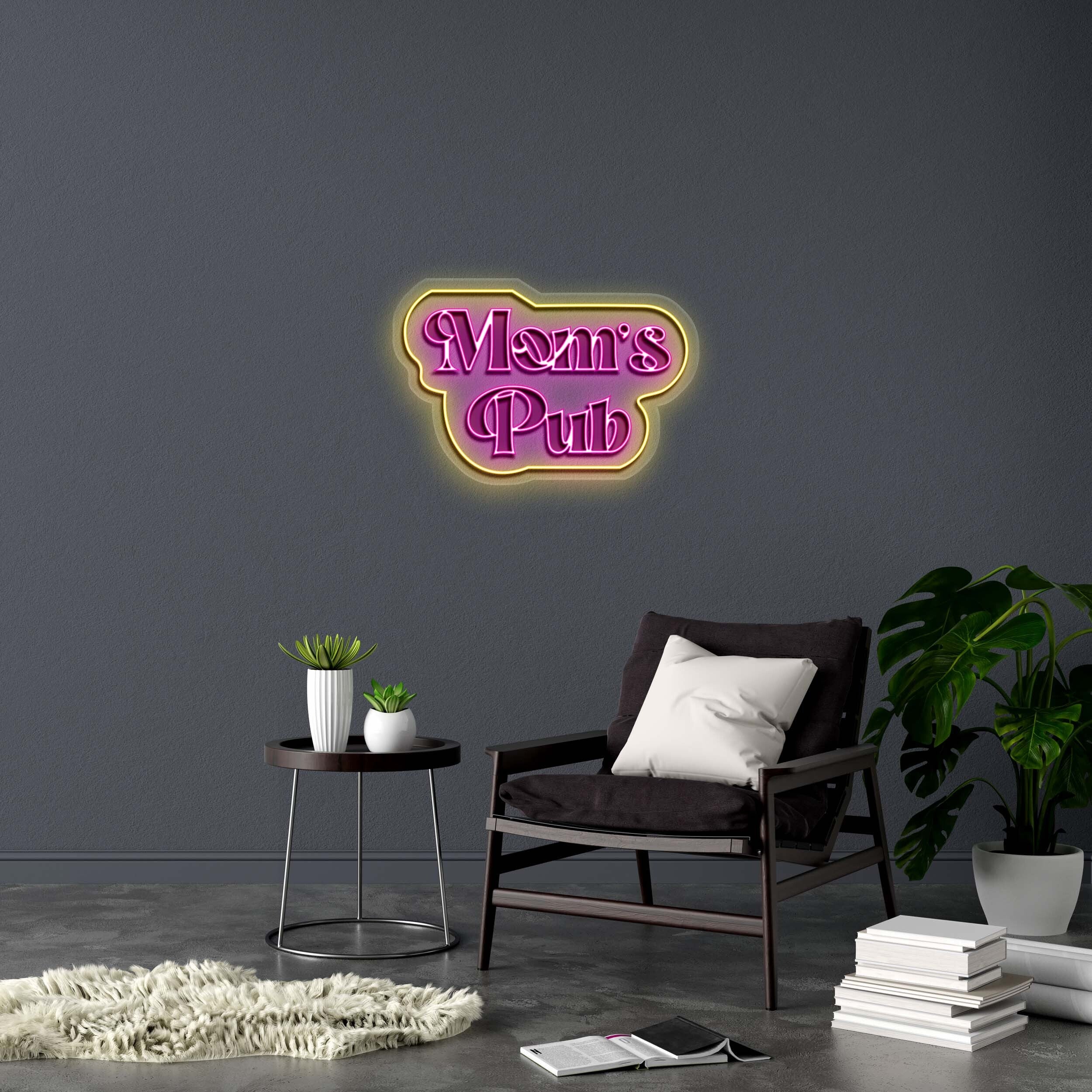 Mom's PUB - Premium Neon Artwork