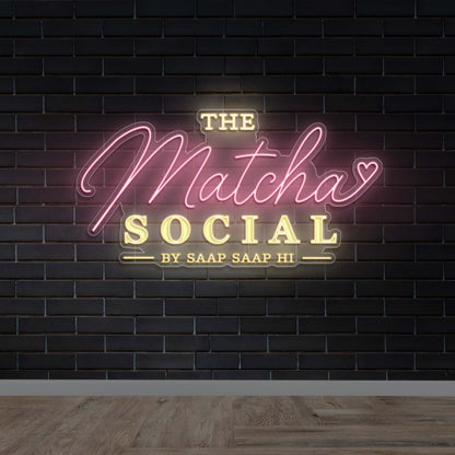 The Matcha Social By Saap Saap Hi - Premium Neon Artwork