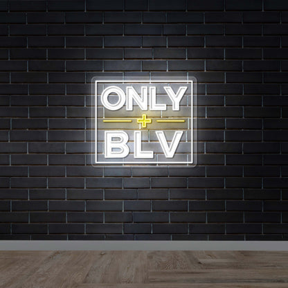 Only BLV - Premium Neon Artwork