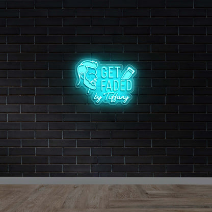 Get Faded by Tiffany -  Premium Neon Artwork