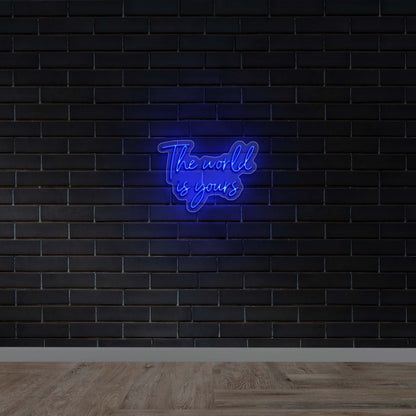 The World Is Yours - Premium Neon Artwork