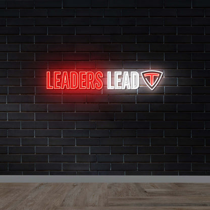 LEADERS LEAD -  Premium Neon Artwork