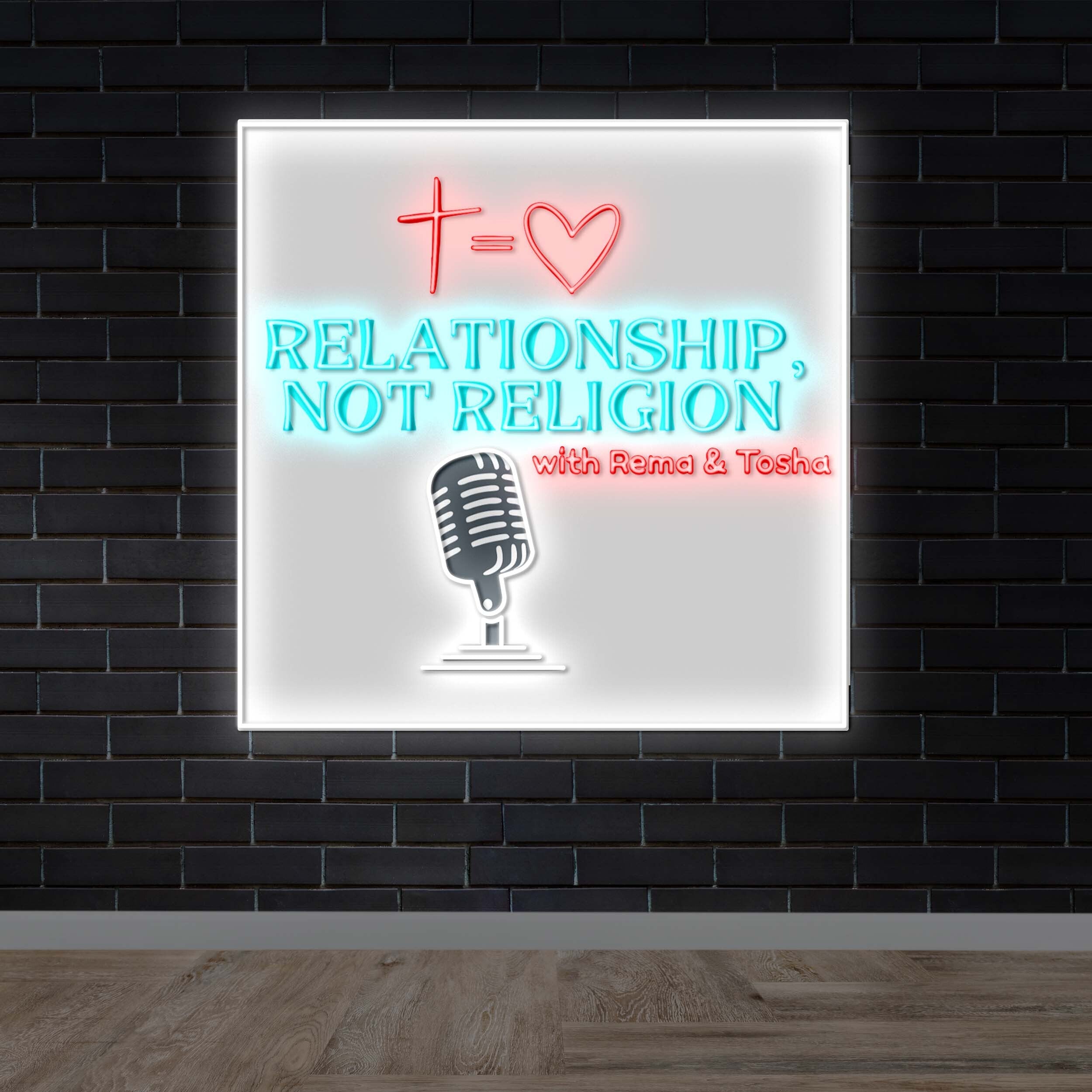 Relationship, Not Religion Podcast - Premium Neon Artwork