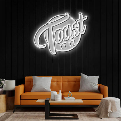 Toast IT IZ - Premium Neon Artwork
