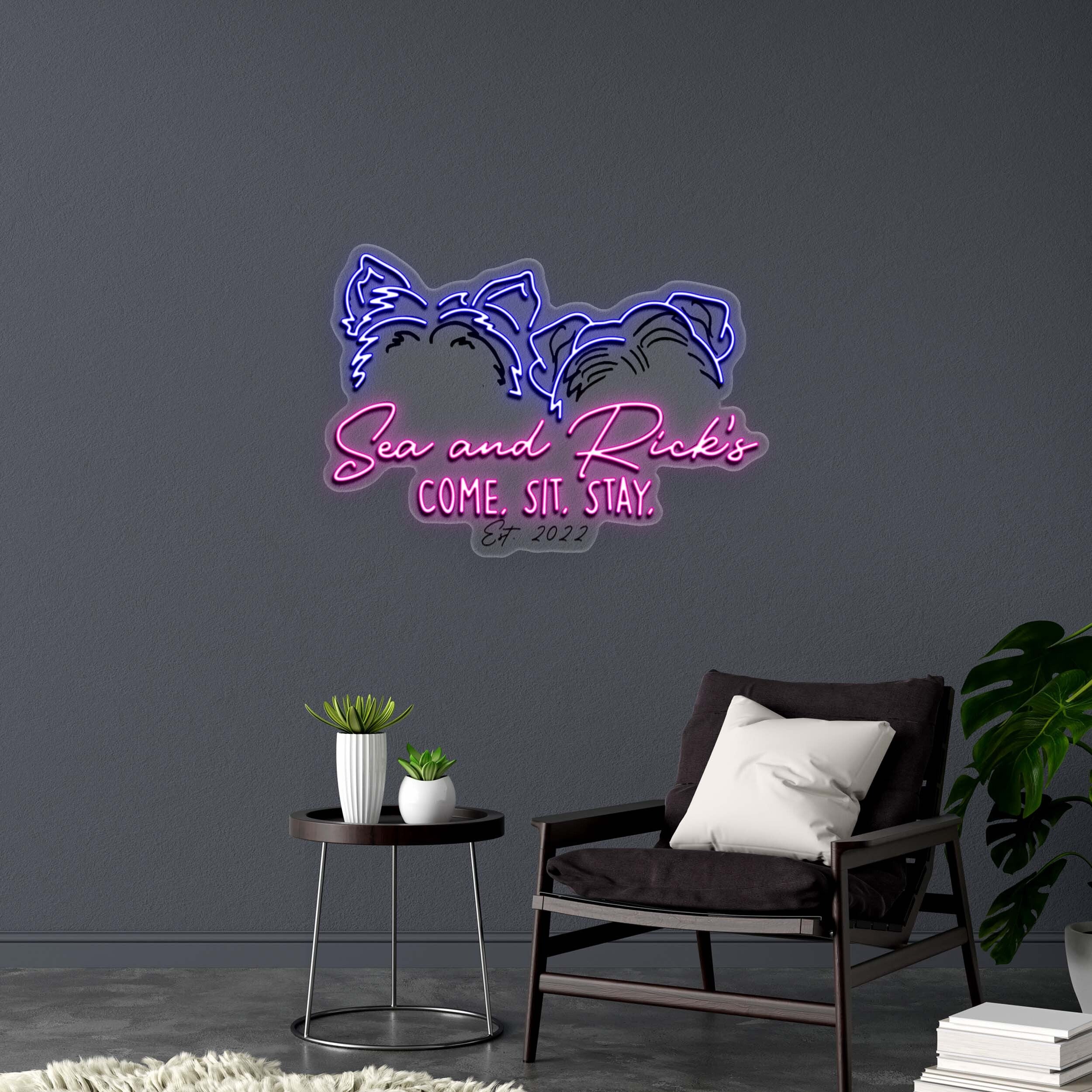 Sea and Rick's COME, SIT, STAY - Premium Neon Artwork