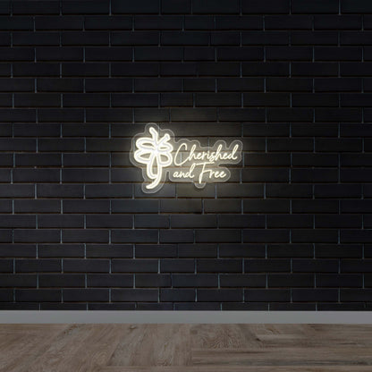 Cherished And Free (2nd version) - Premium Neon Artwork