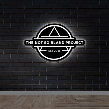 The Not So Bland Project - Premium Neon Artwork