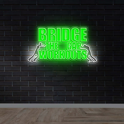 BRIDGE THE GAP WORKOUTS - Premium Neon Artwork