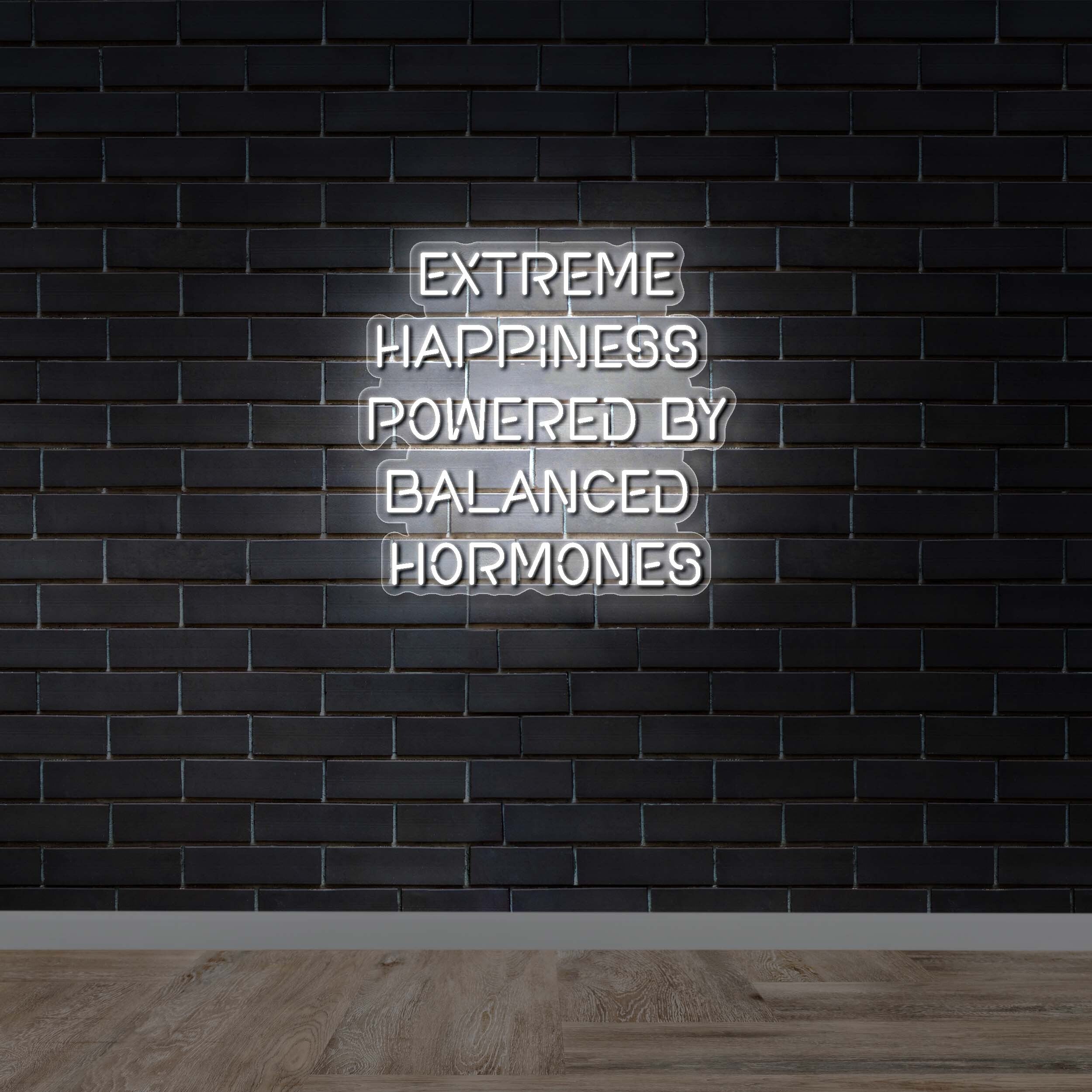 Extreme Happiness Powered By Balanced Hormones - Premium Neon Artwork