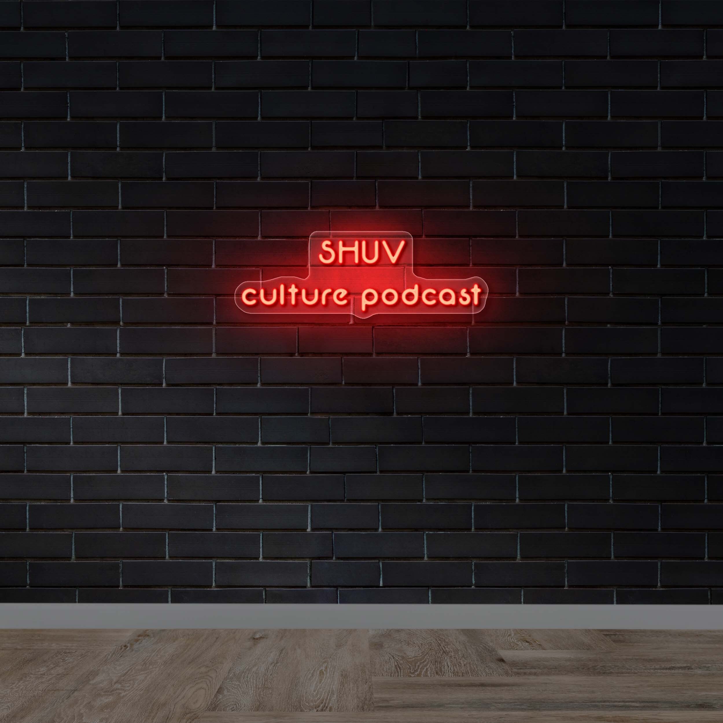 SHUV culture podcast -  Premium Neon Artwork