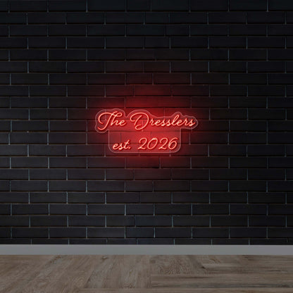The Dresslers est. 2026 - Premium Neon Artwork