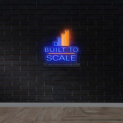 BUILT TO SCALE - Premium Neon Artwork